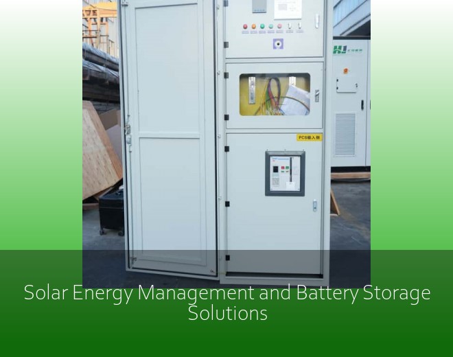 Solar Energy Management and Battery Storage Solutions